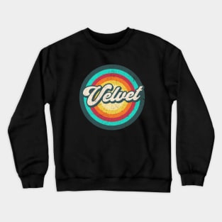 velvet circle Crewneck Sweatshirt